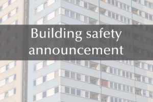 Government confirms the biggest changes to building safety in a generation