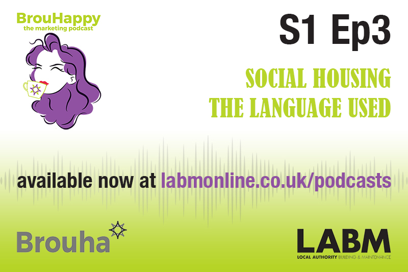 The BrouHappy housing podcast, S1 Ep3 | Social Housing – the language used