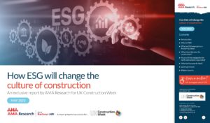 Exclusive report: How ESG will change the culture of construction