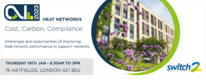 Tackle key challenges of heat network performance at free London event — Switch2
