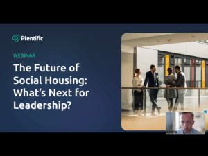 Plentific hosts webinar with UK housing leaders at a pivotal moment for social housing